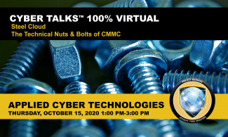 Cyber Talks - Steel Cloud, The Technical Nuts & Bolts of CMMC